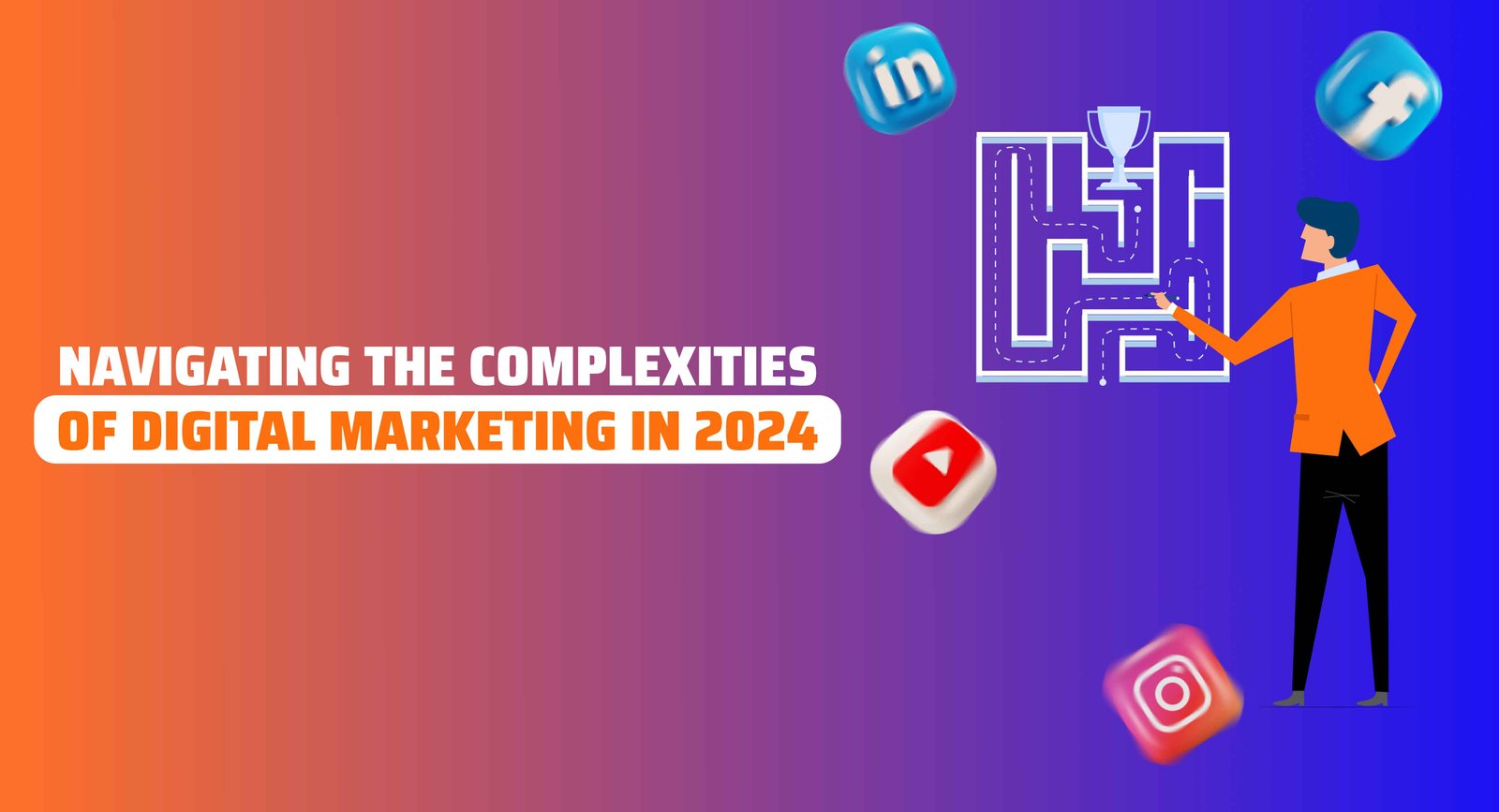 Navigating the Complexities of Digital Marketing